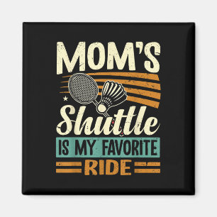 Badminton-Mütter Shuttle - Kinder liebende Mutter Magnet