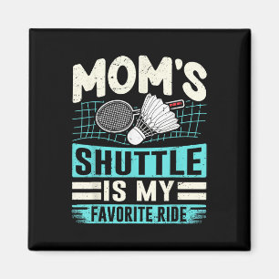 Badminton-Mütter-Shuttle - Kinder liebende Mutter Magnet