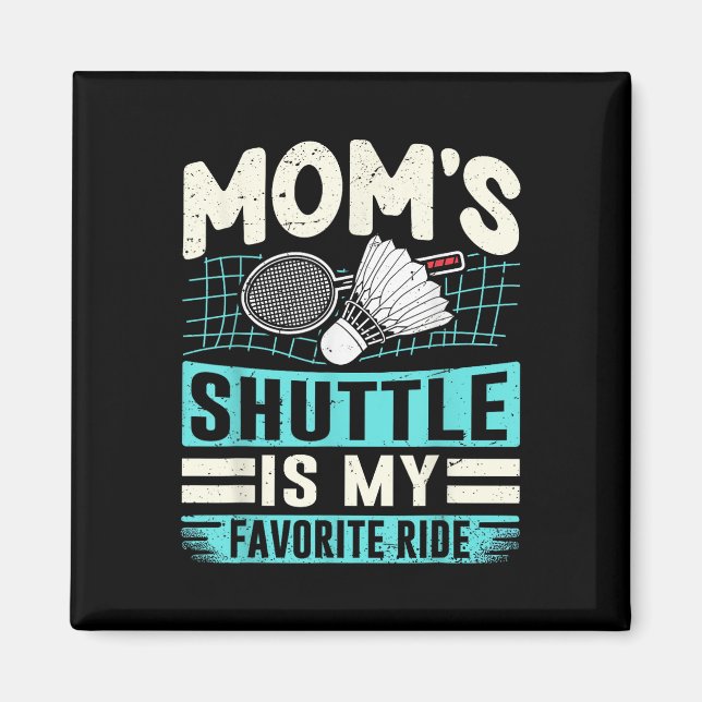 Badminton-Mütter-Shuttle - Kinder liebende Mutter  Magnet (Vorne)