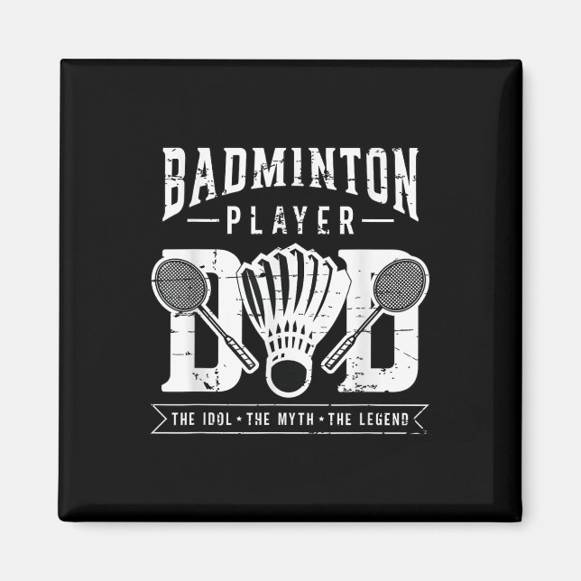 Badminton Player Vater Der Shuttle Player Badminto Magnet (Vorne)