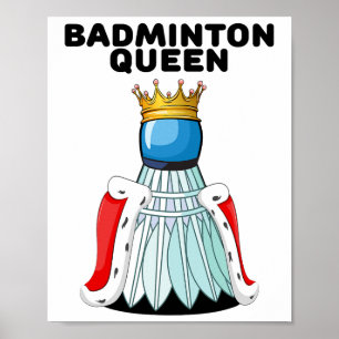 Badminton Queen Girls Badminton Shirt Womens Badmi Poster