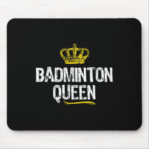 Badminton Queen Women Girls Player Cool Niedlich Mousepad