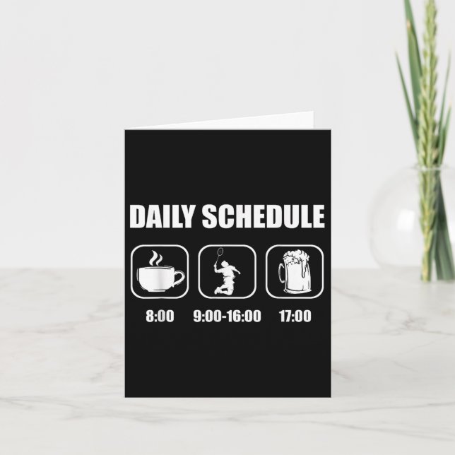 Badminton Racket - Daily Schedule Funny Badminton Karte (Vorderseite)