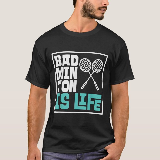 Badminton Racket - Funny Badminton Player T-Shirt (Vorderseite)