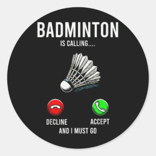 Badminton ruft Niedergang Akzeptiere Lust Sagen Runder Aufkleber