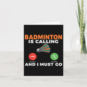 Badminton ruft und ich muss Badminton nehmen Karte