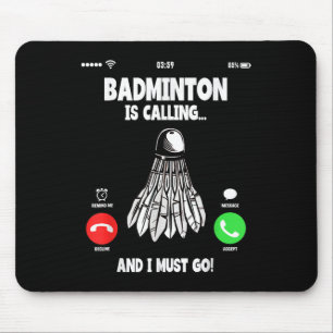 Badminton ruft und ich muss Shuttle-Bus nehmen Mousepad