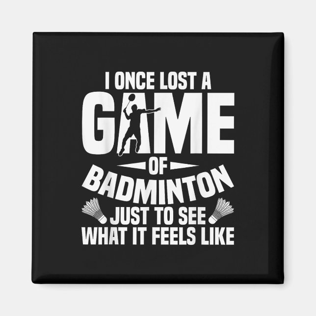 Badminton Shuttle einmal verloren Shuttle Player B Magnet (Vorne)
