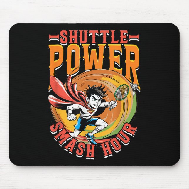 Badminton Shuttle Power Smash Hour Mousepad (Vorne)