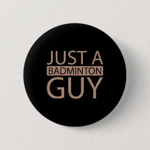 Badminton-Shuttle-Team - Spieler ist nur ein Badmi Button