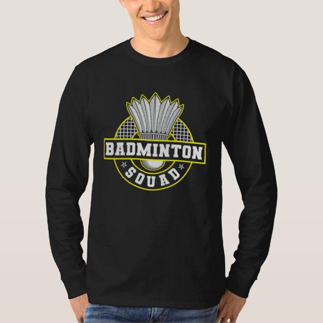 Badminton Squad Hobby Shuttlecock Badminton Player T-Shirt (Vorderseite)