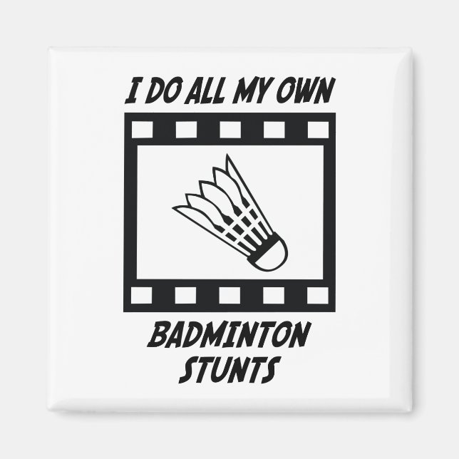 Badminton Stunts Magnet (Vorne)
