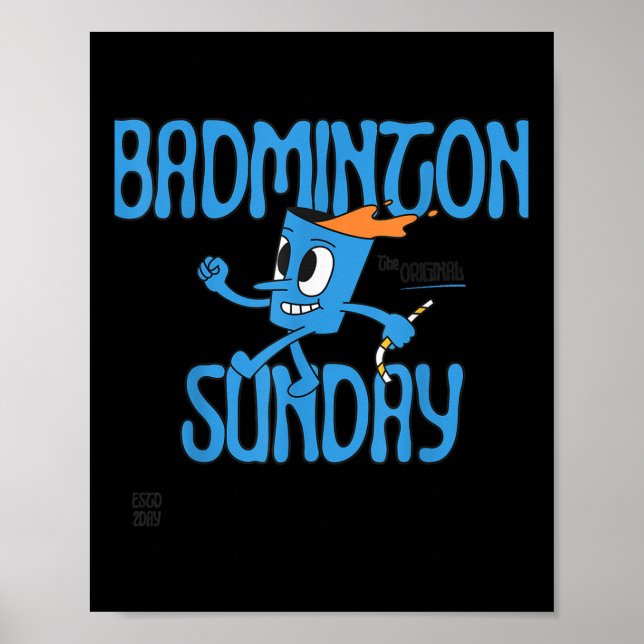 Badminton Sunday Racket Shuttle Game Play Poster (Vorne)