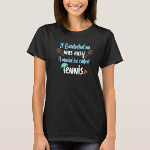 Badminton Tennis für Spieler T-Shirt