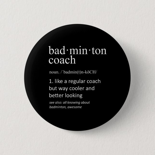 Badminton-Trainer Definition Sport Lustiger Traine Button (Vorderseite)