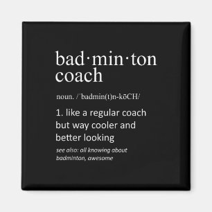 Badminton-Trainer Definition Sport Lustiger Traine Magnet