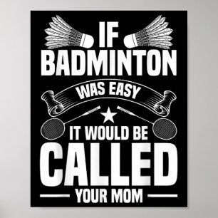 Badminton-Trainer Shuttle Deine Mutter Badminton-S Poster