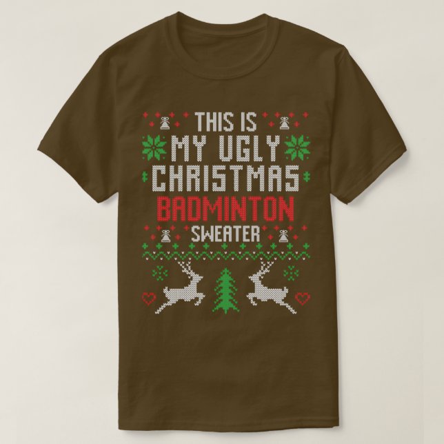 Badminton Ugly Christmas Sweater T T-Shirt (Design vorne)