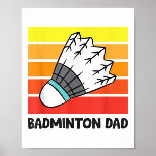 Badminton-Vater Lustiger Badminton-Vater Poster