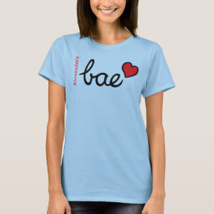 Bae Babytext u. rotes Herz mit Freundnamen T-Shirt