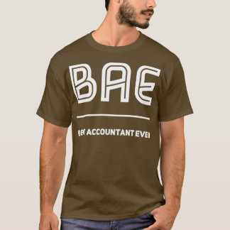 BAE Best Accountant je Accounting T-Shirt