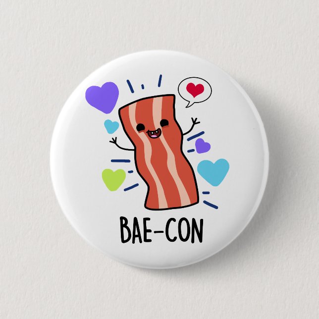 Bae-con Funny Bacon Pun Button (Vorderseite)