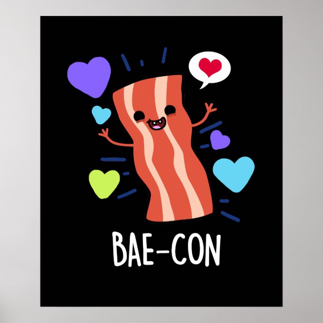 Bae-con Funny Bacon Pun Poster (Vorne)