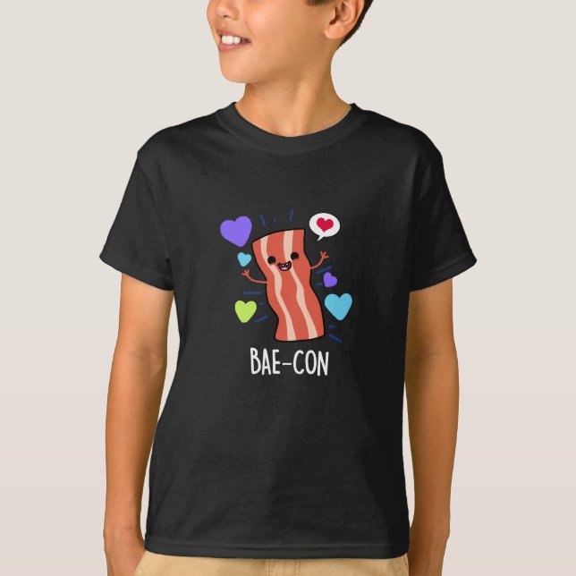 Bae-con Funny Bacon Pun T-Shirt (Vorderseite)