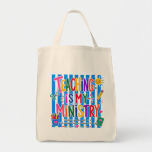 Bag Mon enseignement est mon ministère Tote pour ensei