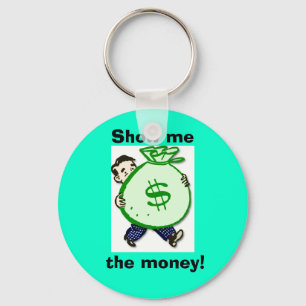bag_of_money, zeigen mich, das Geld! Schlüsselanhänger