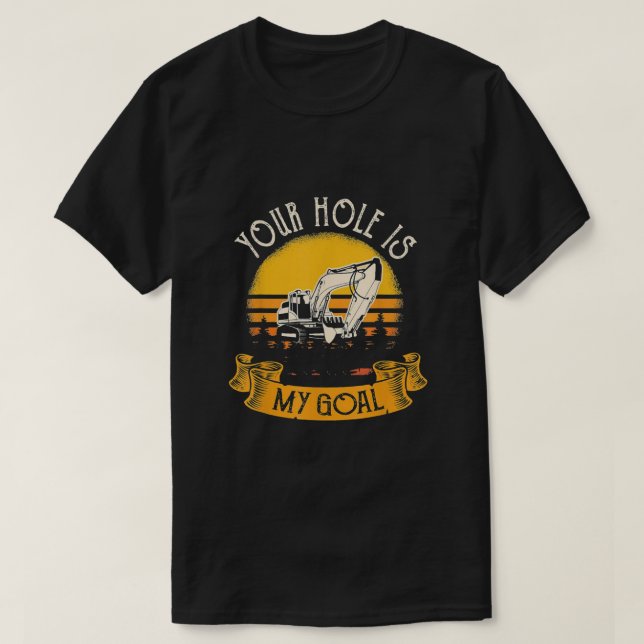 Bagger, dein Loch ist mein Ziel T-Shirt (Design vorne)