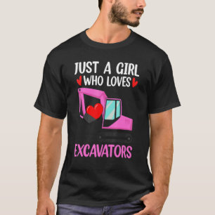 Bagger hört nur ein Mädchen, das den Bagger Liebe T-Shirt