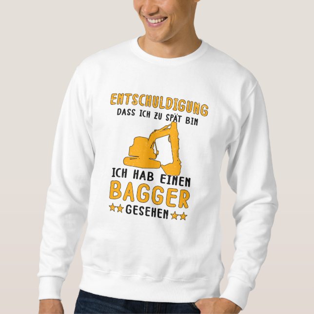 Baggerbagger Sweatshirt (Vorderseite)
