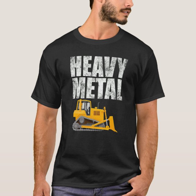 Baggerschaufel für Schwermetalle T-Shirt (Vorderseite)