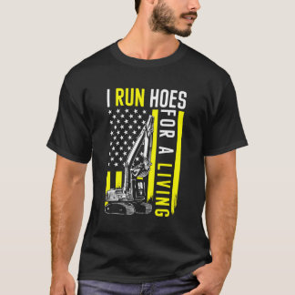 Baggerwerksbetreiber Ich führe Löcher für MON aus T-Shirt