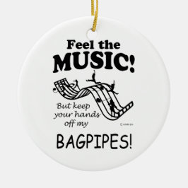 Bagpipe fühlt sich wie Musik Keramik Ornament