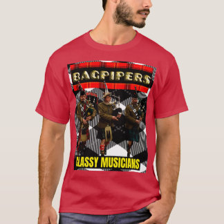 Bagpipers Classys Musicians 7 T-Shirt