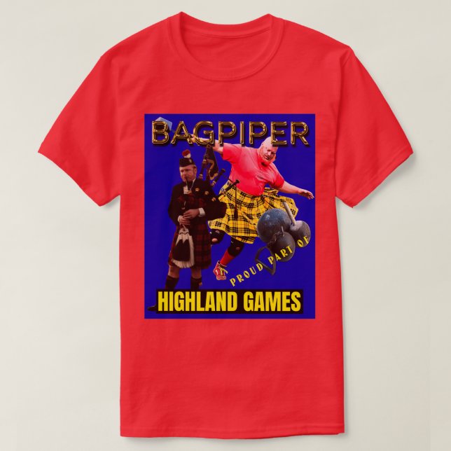 Bagpipers Stolz Teil der Highland-Spiele 3 T-Shirt (Design vorne)