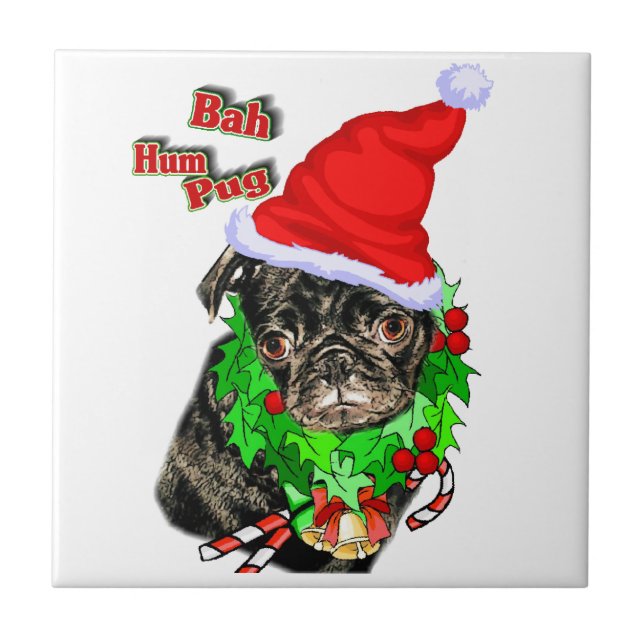 Bah Hum Mops Weihnachten Fliese (Vorderseite)