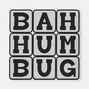 Bah Humbug, Antiweihnachtsstiftung Magnet