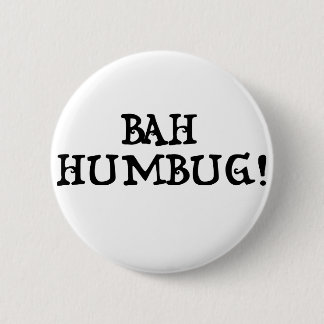 Bah Humbug! Button