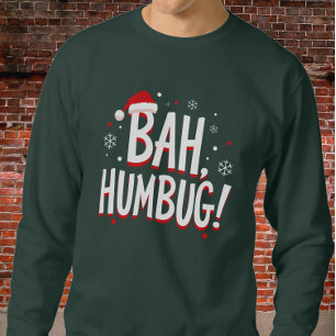 BAH, HUMBUG! Fett mit kleiner roter Weihnachtsmann Sweatshirt