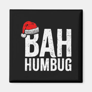 Bah Humbug. Lustiger sarkastischer Anti-Weihnachts Magnet