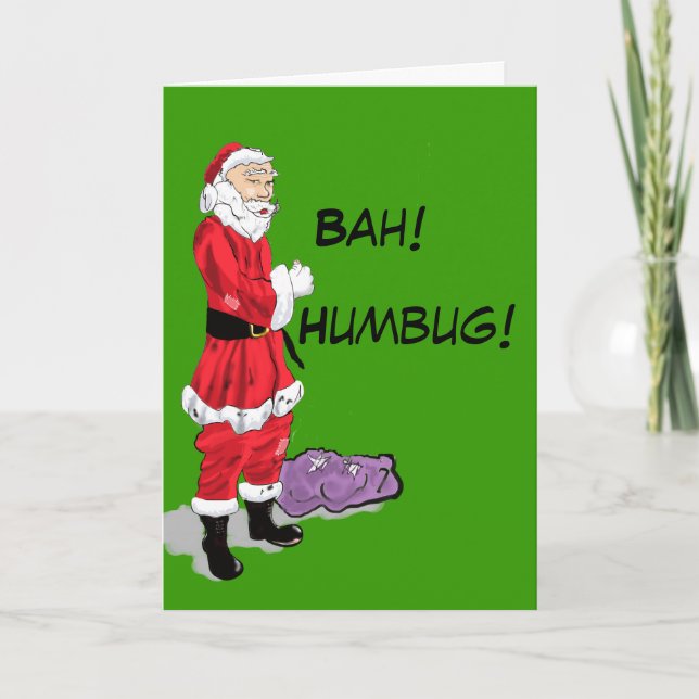 Bah! Humbug! Sankt-Karte Feiertagskarte (Vorderseite)