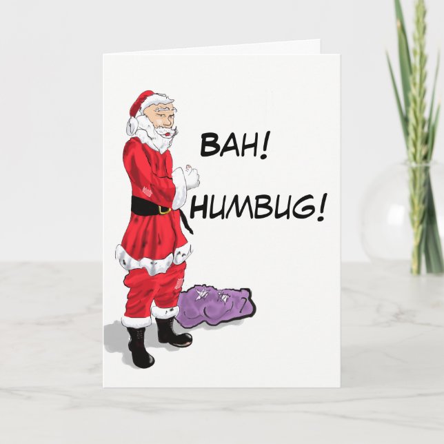 Bah! Humbug! Santa Card Feiertagskarte (Vorderseite)