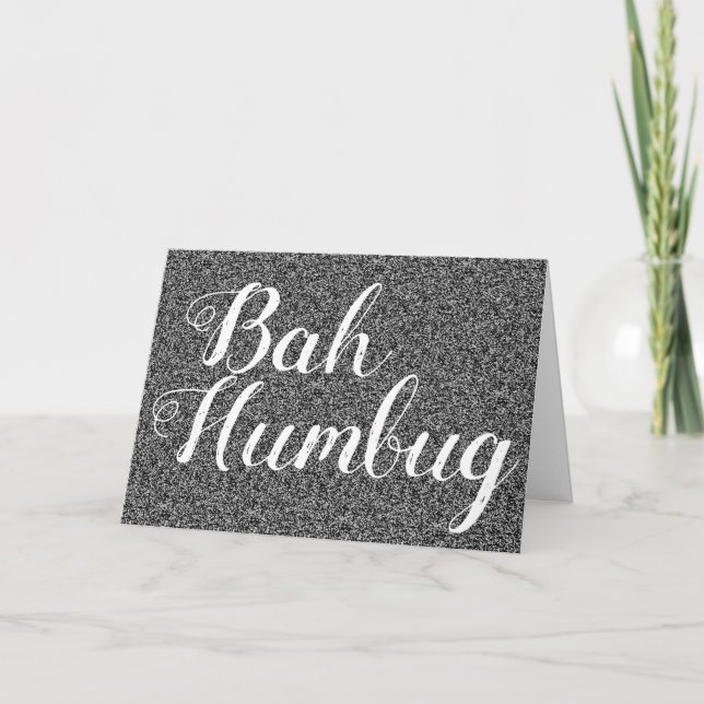 Bah Humbug-Schwarz-Imitat-Glitzer-Weihnachtskarte Karte (Vorderseite)