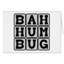 Bah Humbug, Sentiment anti-Noël