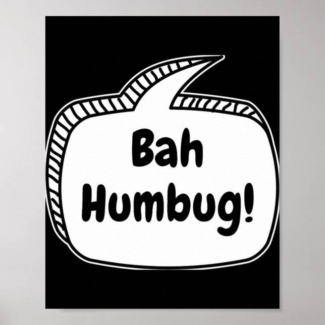 Bah Humbug Speech Bubble T Shirt  Poster (Vorne)