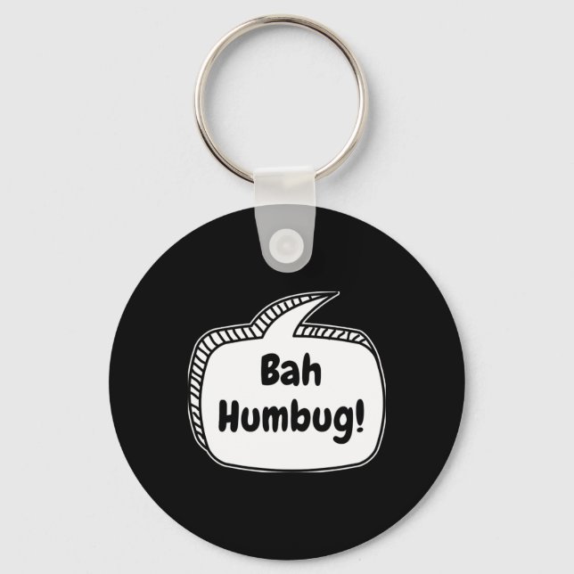 Bah Humbug Speech Bubble T Shirt  Schlüsselanhänger (Vorderseite)