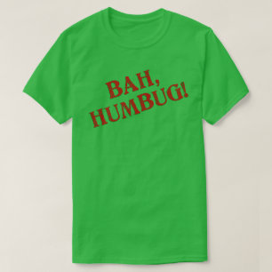 Bah Humbug T - Shirt